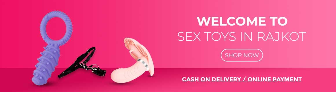 Sex Toys in Rajkot